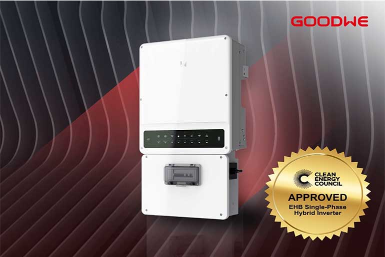 GoodWe has announced that its EHB Series single-phase hybrid inverter has officially been approved by the Clean Energy Council (CEC).
