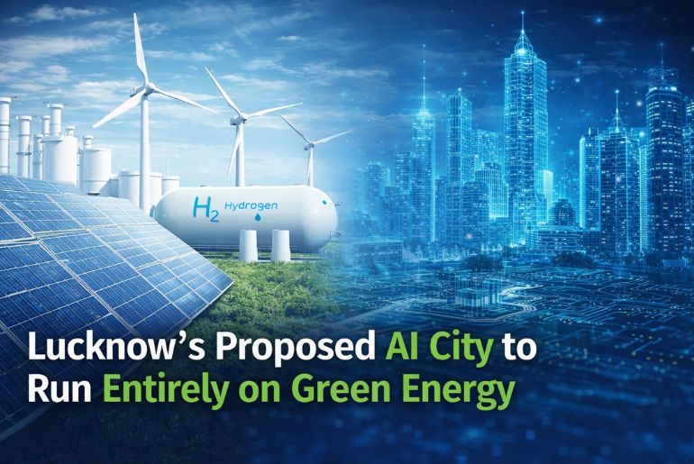 Lucknow’s Proposed AI City to Run Entirely on Green Energy