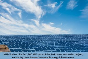 NHPC Issues Tender for 1,200 MW Jalaun Solar Park Power Evacuation Infrastructure NHPC Issues Tender for 1,200 MW Jalaun Solar Park Power Evacuation Infrastructure
