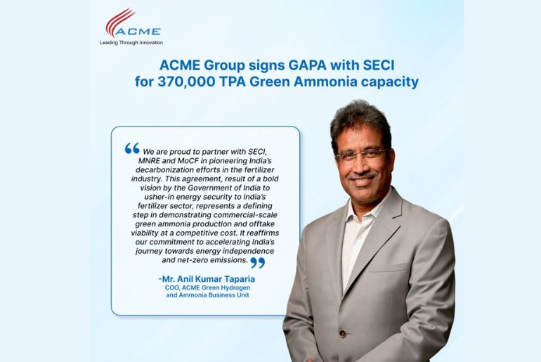 ACME Group signs GAPA with SECI for 370,000 TPA Green Ammonia capacity