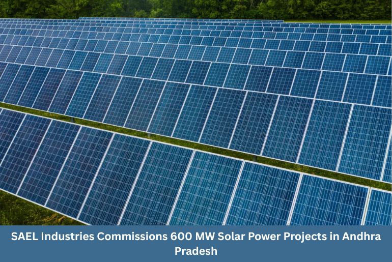 SAEL Industries Commissions 600 MW Solar Power Projects in Andhra Pradesh