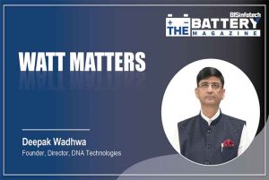 Engineering the Backbone of Energy Storage: DNA Technologies on Automation, Precision and Scale Building India’s Smart Battery Ecosystem With DNA Technologies