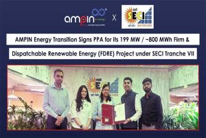 AMPIN Signs 25-Year PPA with SECI for 199 MW FDRE Project with Battery Storage AMPIN Signs 25-Year PPA with SECI for 199 MW FDRE Project with Battery Storage