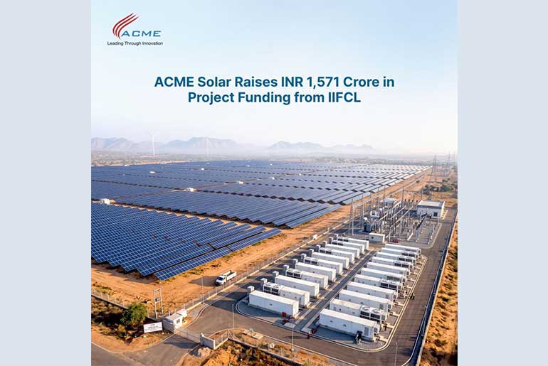 ACME Solar Secures rs 1,571 Crore Funding from IIFCL