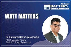 From Legacy to Leadership: Why SWELECT Believes Battery Storage Is the Next Chapter of India’s Energy Transition