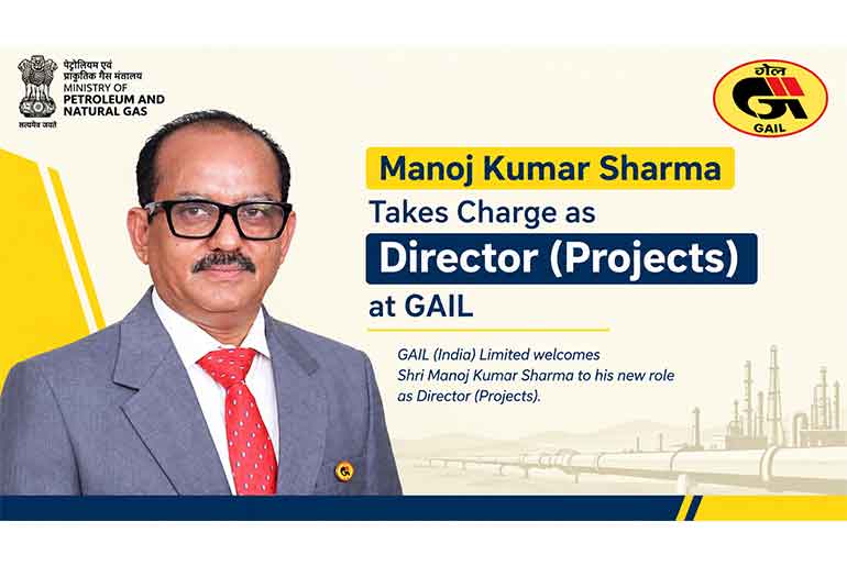 Manoj Kumar Sharma Takes Charge as Director (Projects) at GAIL Manoj Kumar Sharma Takes Charge as Director (Projects) at GAIL