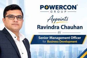 POWERCON Group appoints Ravindra Chauhan