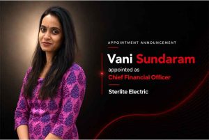 Vani Sundaram Appointed Chief Financial Officer at Sterlite Electric Vani Sundaram Appointed Chief Financial Officer at Sterlite Electric