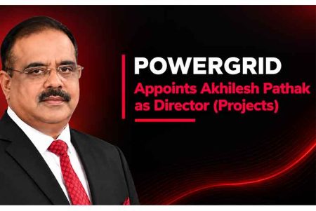 POWERGRID Appoints Akhilesh Pathak as Director (Projects) POWERGRID Appoints Akhilesh Pathak as Director (Projects)