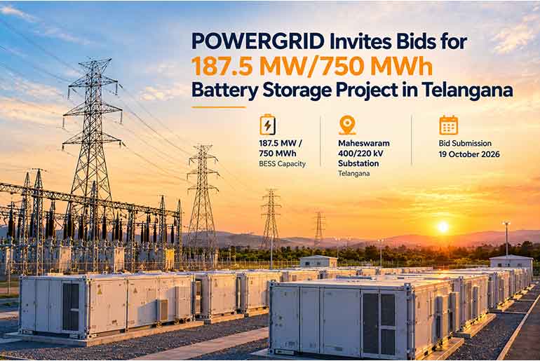 POWERGRID Invites Bids for 187.5 MW/750 MWh BESS Project at Telangana Substation POWERGRID floats 187.5 MW/750 MWh Telangana BESS Tender