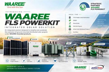 WAAREE, POWERTRAC Launch Integrated Solar Kit for 11 kV Feeder Solarisation WAAREE and POWERTRAC have launched the WAAREE FLS Kit