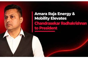 Amara Raja Energy & Mobility Elevates Chandrasekar Radhakrishnan to President Amara Raja Energy & Mobility Elevates Chandrasekar Radhakrishnan to President