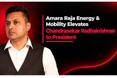 Amara Raja Energy & Mobility Elevates Chandrasekar Radhakrishnan to President