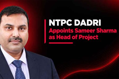 NTPC Dadri Appoints Sameer Sharma as Head of Project